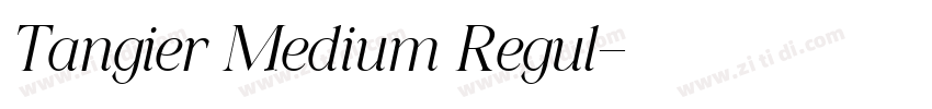 Tangier Medium Regul字体转换 Tangier Medium Regul字体转换